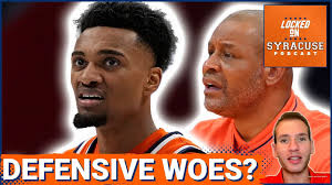 BAD: Syracuse Basketball Defensive Woes THREATENS Tournament Dreams