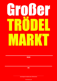 Maybe you would like to learn more about one of these? Plakat Grosser Trodelmarkt Pdf Vorlage Zum Ausdrucken