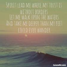 Oceans Where Feet May Fail By Hillsong United Love Me Quotes Hillsong United Cool Words
