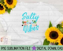 Salty Vibes Sublimation Design, Beach Vibes Png, Beach Life Png, Salty Png,  Sunglasses Png, Tropical Png, Tropical Beach Png, Summer Vibes
