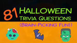 Community contributor can you beat your friends at this quiz? 81 Halloween Trivia Questions Brain Picking Fun Independently Happy