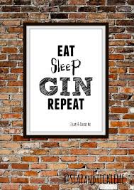 Eat Sleep Gin Repeat Poster Instant Download Gin Quotes Gin Lovers Gin