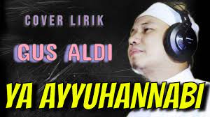 Gus Aldi Ya Ayyuhannabi Cover Lirik Chords Chordify