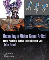 25 Best Video Game Art Design Books Video Game Artist Game Design Jobs Portfolio Design