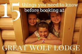 24 Must Know Tips Before Booking At Great Wolf Lodge Wolf Lodge Great Wolf Lodge Great Wolf Lodge Williamsburg