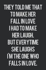I want to laugh and grow old with you. I Can Read Love Quotes For Her Falling In Love Quotes Beautiful Quotes