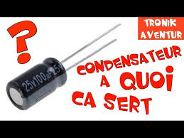 Tronik Aventur 264 Condensateur A Quoi Ca Sert Youtube