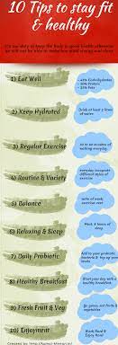 10 Tips To Stay Fit & Healthy -It Is Our Duty Keep The Body In Good Health  Otherwisewe Will Not Able To Stay F… | Stay Fit, Infographic Health, How To  Stay Healthy