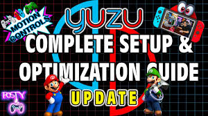 Yuzu Complete Setup Optimization Guide 2021 Nintendo Switch Emulation Youtube