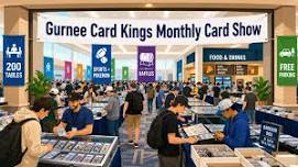 Gurnee Card Kings Monthly Card Show