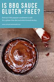 Kraft slow simmered hickory smoke barbeque sauce & dip. Gluten Free Bbq Sauce Brands To Buy What To Avoid