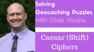 How to make a puzzle: Solving Geocaching Puzzles With Chris Hache Caesar Shift Ciphers Youtube