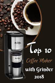 10 Best Coffee Maker With Grinder January 2021 Buyer S Guide Coffee Maker With Grinder Best Coffee Maker Coffee Maker