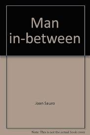 Man in-between: A celebration of waiting (A Priority edition): Joan Sauro:  9780870290350: Amazon.com: Books