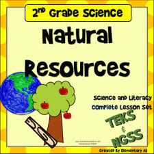 The first one is great for younger grades and the second is perfect for students in this video, students learn that natural resources are found all over the earth. Natural Resources 2nd Grade Science Complete Lesson Set Tpt