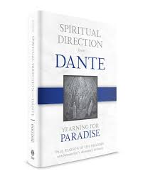 Spiritual Direction from Dante: Yearning for Paradise