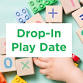 Drop-In Play Date event in Carmel, IN