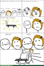 You Can T Resist The Trolleys Derp Comics Rage Comics Funny Gif
