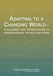 Adapting To A Changing World Challenges And Opportunities In Undergraduate Physics Education 2013 Download A Challenges And Opportunities Education Physics