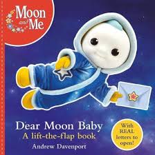 Make a fold at the top of each flap and use this edge to stick each flap over one of the pictures. Dear Moon Baby A Letter Writing Lift The Flap Book Andrew Davenport 9781407198149