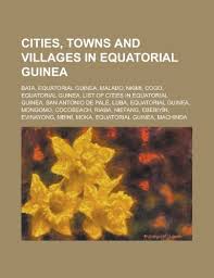 Features various locales in the palomar mountain range; 9781156116951 Cities Towns And Villages In Equatorial Guinea Malabo Bata Equatorial Guinea List Of Cities In Equatorial Guinea San Antonio De Pale Iberlibro 1156116953