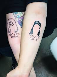Maybe you would like to learn more about one of these? My Sister And I Got Wayne S World Tattoos Today From Marna Binkowski At Black Rose Tattoo Waterford Mi Tattoos