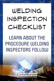 Welding Inspection Checklist Inspection Checklist Welding Welding Inspector