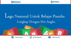 Thanks aku jadi bisa main di upacara dengan pianika. Daftar Lagu Nasional Dengan Not Angka Cocok Untuk Belajar Pianika Dan Piano Bagi Pemula Tribun Sumsel
