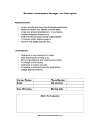 Finding qualified, reliable individuals to join your staff is an essential step in growing your business. Business Development Manager Job Description Template