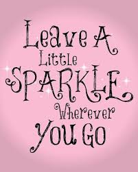 26 Interesting Girls Quotes And Sayings With Images Sparkle Quotes Good Girl Quotes Girl Quotes