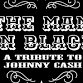The Man in Black - A Tribute to Johnny Cash - Argosy Casino & Hotel, 777 NW Argosy Casino Pkwy Event Image
