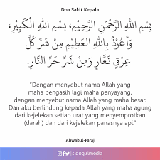 Doa ini dibaca oleh nabi muhammad saw untuk abdullah ibnu abbas atau dikenali sebagai ibnu abbas. Sidogirimedia Ø¯Ø± ØªÙˆÛŒÛŒØªØ± Doa Sakit Kepala Al Hamidi Dalam Kitab At Thibb Mengutip Dari Yunus Bin Ya Qub Dari Abdullah Bahwa Rasulullah Membaca Doa Di Atas Saat Beliau Merasakan Sakit Kepala Hadis Ini Diriwayatkan