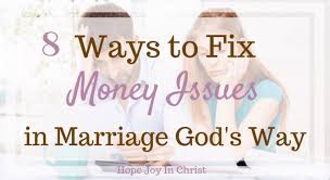 Love is the most magical part of being human, but there are only so many ways to express to your partner how. Money Issues In Marriage 8 Ways To Fix God S Way Hope Joy In Christ