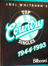 joel whitburns top country singles 1944 1993 compiled