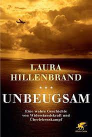 „politik ist eine viel zu ernste sache, als dass man sie alleine den männern überlassen. Unbeugsam Eine Wahre Geschichte Von Widerstandskraft Und Uberlebenskampf Hillenbrand Laura Held Susanne Amazon De Bucher