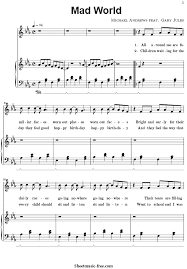 citation needed he eventually chose mad world (1982) by tears for fears, who were one of his and childhood friend gary jules' favourite bands while growing up. Mad World Piano Sheet Music Gary Jules Sheetmusic Free Com