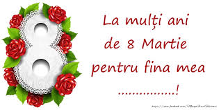 Pe această pagină găsești texte, citate, mesaje și poezii de felicitare de ziua internațională a femeilor 8 martie în limba română. Personalizare Felicitari Cu Nume Ziua Femeii 8 Martie La MulÈ›i Ani De 8 Martie Pentru Fina Mea Felicitaripersonalizate Com