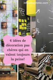 4 Idees De Decoration Pas Cheres Et Vraiment Eblouissantes Idee De Decoration Decoration Conseils De Decoration