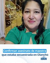 🔵Tras días secuestrada, la noche de este lunes se confirmó el hallazgo de  la maestra sin vida.😰💔👇  https://www.radiohrn.hn/confirman-muerte-de-maestra-que-estaba-secuestrada-en-olancho-2025-01-20?utm_campaign_SOCIAL_MD