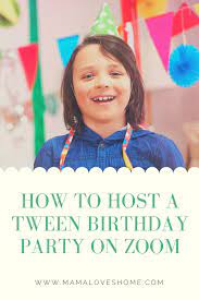 Tween Birthday Party On Zoom Tween Birthday Tween Birthday Party Birthday Party Games For Kids