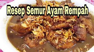 Resep Semur Ayam Rempah Food Beef Meat