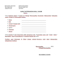 Hukum perdata juga dikenal dengan hukum privat karena biasa menangani kasus yang bersifat privat atau dalam hal ini, pengampuan, perwalian dan pemberian kuasa merupakan hal yang juga turut diatur dalam hukum perdata. Contoh Surat Pernyataan Wali Gawe Cv