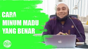 Latest videos most viewed videos longest videos random videos. Dr Zaidul Akbar Cara Minum Madu Yang Benar Youtube