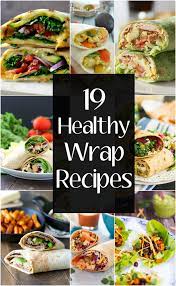 Easy Healthy Wrap Recipes Maebells Wraps Recipes Healthy Wrap Recipes Healthy