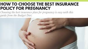 Maybe you would like to learn more about one of these? How To Choose The Best Insurance Plan For Pregnancy The Budget Diet