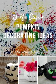 50 pumpkin designs and decorating ideas without carving. 13 No Carve Pumpkin Decorating Ideas Twin Pickle
