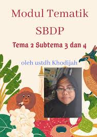 Materi sbdp kelas 3 tema 5. Ringkasan Materi Tematik Sbdp Kelas 3 Sd Al Irsyad Pemalang