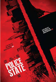 No wonder the bill of rights is so preoccupied with the subject… Police State 2017 Film Wikipedia