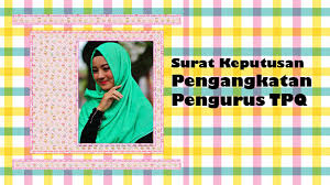 Sebelum anda mengunduh file contoh surat keputusan pengangkatan kepala taman pendidikan alquran, akan kami sediakan preloved file sehingga anda tidak perlu mengunduhnya jika hanya perlu untuk melihat lihat saja. Sk Pengurus Tpq Pontren Com