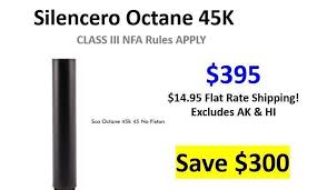 Save 300 On Silencerco Octane 45k 9mm 45acp 300blk 395 S H 14 95